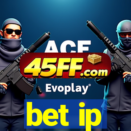 bet ip